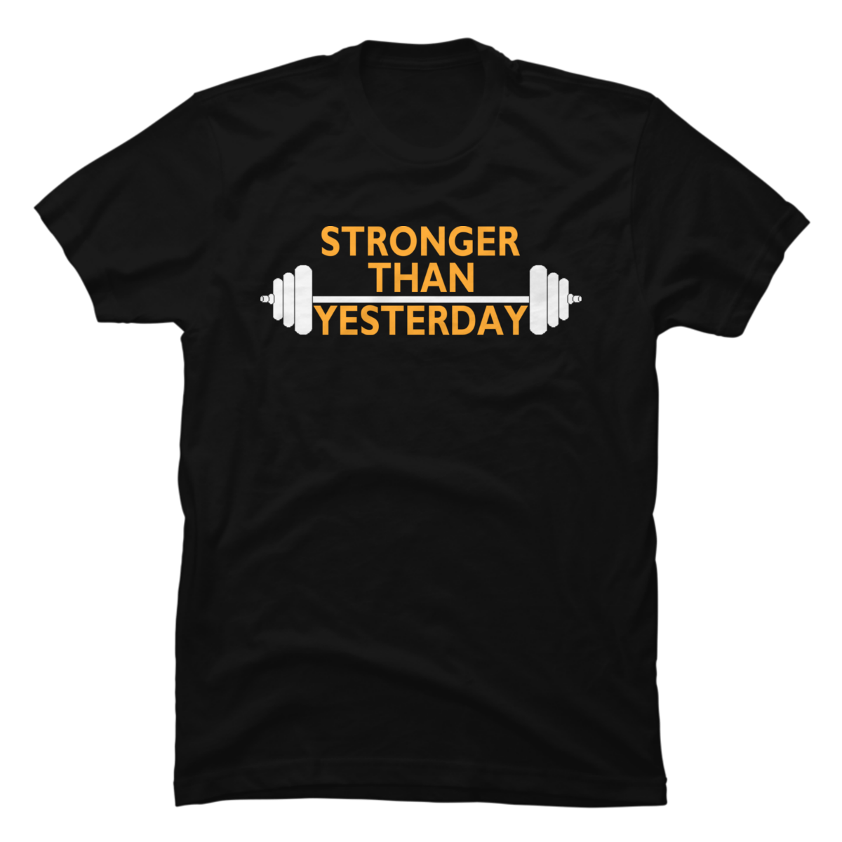 stronger than yesterday shirt